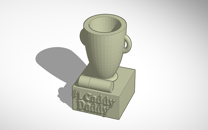 3D design Caddy Daddy | Tinkercad
