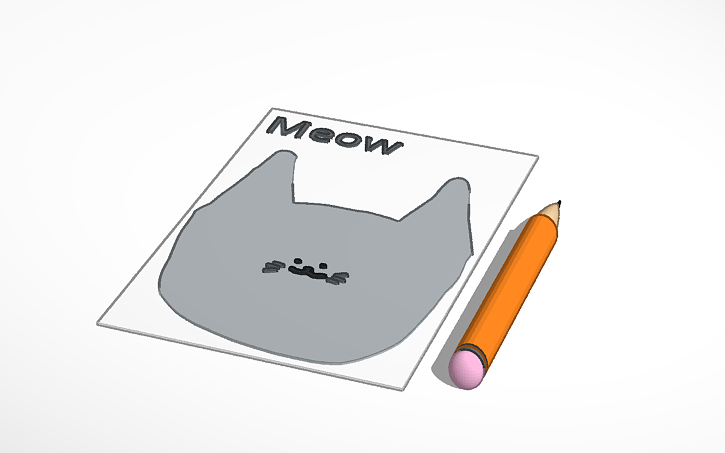 3D design meow meow kitty cat julia made it - Tinkercad