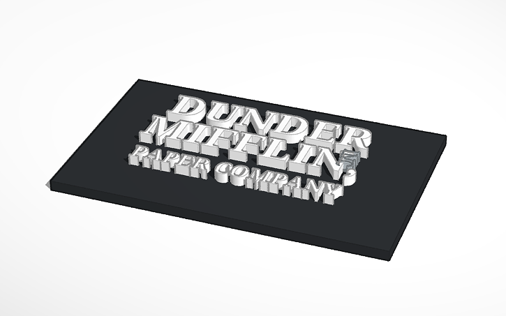 3D design DUNDER MIFFLIN | Tinkercad