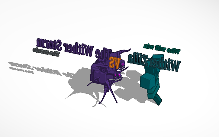 3D design Wither storm Vs WitherZilla - Tinkercad