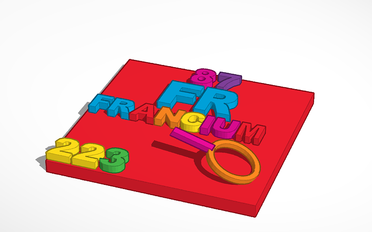 3D design Francium | Tinkercad