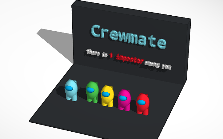 3d Design Among Us Crewmate 1 Imposter Tinkercad