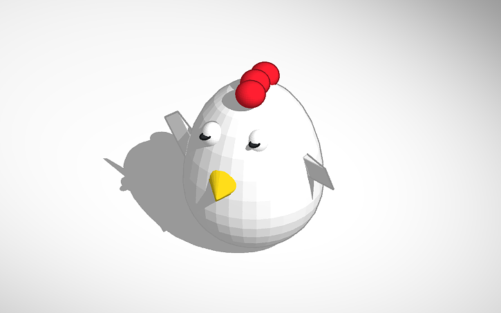 3D design CHICKEN CHICKEN CHICKEN! - Tinkercad